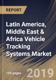 Latin America, Middle East & Africa Vehicle Tracking Systems Market (2018 - 2024)- Product Image
