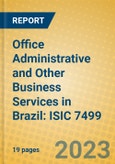 Office Administrative and Other Business Services in Brazil: ISIC 7499- Product Image