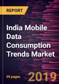 India Mobile Data Consumption Trends Market to 2027 - Regional Analysis and Forecasts By Subscribers and Connection Type- Product Image
