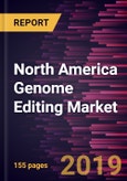 North America Genome Editing Market to 2025 - Regional Analysis and Forecasts by Technology, Application, End User, and Country- Product Image