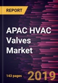 APAC HVAC Valves Market to 2027 - Analysis and Forecasts by Product; and Application- Product Image