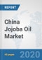 China Jojoba Oil Market: Prospects, Trends Analysis, Market Size and Forecasts up to 2025 - Product Thumbnail Image
