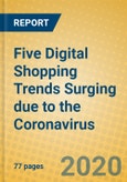 Five Digital Shopping Trends Surging due to the Coronavirus- Product Image