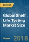 Global Shelf Life Testing Market Size - Segmented by Food Type, by Method Type, and Geography - Growth, Trends and Forecasts (2018 - 2023) - Product Thumbnail Image