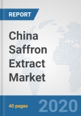 China Saffron Extract Market: Prospects, Trends Analysis, Market Size and Forecasts up to 2025- Product Image