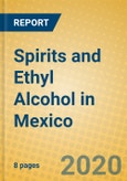 Spirits and Ethyl Alcohol in Mexico- Product Image