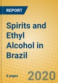 Spirits and Ethyl Alcohol in Brazil- Product Image