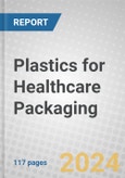 Plastics for Healthcare Packaging- Product Image