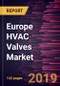 Europe HVAC Valves Market to 2027 - Analysis and Forecasts by Product; and Application - Product Thumbnail Image