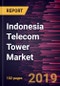 Indonesia Telecom Tower Market to 2025 - Regional Analysis and Forecasts by Type, Tower Placement; and Deployment Type - Product Thumbnail Image