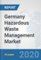 Germany Hazardous Waste Management Market: Prospects, Trends Analysis, Market Size and Forecasts up to 2025 - Product Thumbnail Image