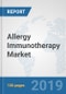 Allergy Immunotherapy Market: Global Industry Analysis, Trends, Market Size, and Forecasts up to 2025 - Product Thumbnail Image