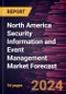 North America Security Information and Event Management Market Forecast to 2030 - Regional Analysis - by Component, Deployment Mode, Enterprise Size, and End User - Product Thumbnail Image