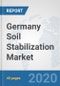Germany Soil Stabilization Market: Prospects, Trends Analysis, Market Size and Forecasts up to 2025 - Product Thumbnail Image