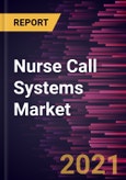 Nurse Call Systems Market Forecast to 2027 - COVID-19 Impact and Global Analysis By Equipment; Technology; Application; End User and Geography- Product Image