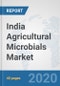 India Agricultural Microbials Market: Prospects, Trends Analysis, Market Size and Forecasts up to 2025 - Product Thumbnail Image