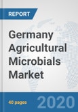 Germany Agricultural Microbials Market: Prospects, Trends Analysis, Market Size and Forecasts up to 2025- Product Image