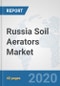 Russia Soil Aerators Market: Prospects, Trends Analysis, Market Size and Forecasts up to 2025 - Product Thumbnail Image