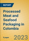 Processed Meat and Seafood Packaging in Colombia- Product Image