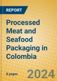 Processed Meat and Seafood Packaging in Colombia- Product Image