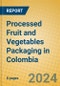 Processed Fruit and Vegetables Packaging in Colombia - Product Thumbnail Image