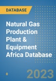 Natural Gas Production Plant & Equipment Africa Database- Product Image