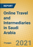 Online Travel and Intermediaries in Saudi Arabia- Product Image