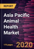 Asia Pacific Animal Health Market to 2027 - Regional Analysis and Forecasts by Product (Prescription, and Non-Prescription); Animal Type (Production Animal, Companion Animal); and Country- Product Image