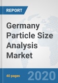 Germany Particle Size Analysis Market: Prospects, Trends Analysis, Market Size and Forecasts up to 2025- Product Image