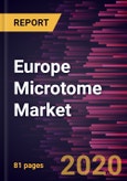 Europe Microtome Market to 2027 - Country Analysis and Forecasts by Product (Microtome Instruments, Microtome Accessories); Technology (Manual Microtomes, Semi-automated Microtomes, Fully Automated Microtomes); End User (Hospitals, Clinical Laboratories, Other End Users)- Product Image