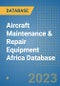 Aircraft Maintenance & Repair Equipment Africa Database - Product Thumbnail Image