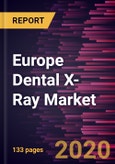 Europe Dental X-Ray Market Forecast to 2027 - Covid-19 Impact and Analysis - by Forecast by Product (Digital, Analog); Type (Intraoral X-Ray, Extraoral X-Ray); Application (Medical, Cosmetics, Forensics), and Country- Product Image