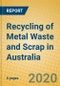 Recycling of Metal Waste and Scrap in Australia - Product Thumbnail Image