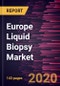 Europe Liquid Biopsy Market to 2027 - Regional Analysis and Forecasts by Product & Services; Sample; Application; End User; and, Country - Product Thumbnail Image