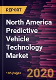 North America Predictive Vehicle Technology Market Forecast to 2027 - COVID-19 Impact and Analysis - by Hardware (ADAS, Telematics, and OBD), Vehicle Type (Commercial Vehicle and Passenger Car), and Application (Proactive Alerts and Safety and Security) and Country- Product Image