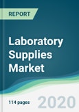 Laboratory Supplies Market - Forecasts from 2020 to 2025- Product Image