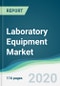 Laboratory Equipment Market - Forecasts from 2020 to 2025 - Product Thumbnail Image