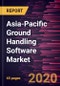 Asia-Pacific Ground Handling Software Market to 2027- COVID-19 Impact and Analysis -Airport Class, Application, Software Type, and Country - Product Thumbnail Image