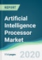 Artificial Intelligence Processor Market - Forecasts from 2020 to 2025 - Product Thumbnail Image