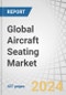Global Aircraft Seating Market by Seat Type (Passenger Seat, Pilot, & Crew Seat), Platform (Narrow Body, Wide Body Aircraft, Business Jet, Commercial Helicopter, Light Aircraft, UAM), End-User, Seat Material, Standard and Region - Forecast to 2029 - Product Image