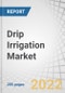 Drip Irrigation Market by Crop Type, Component (Drip Mainlines/Drip Tubes, Filters & Fertilizer Injectors, Fittings & Accessories, Emitters/Drippers, Pressure Pumps, and Valves), Emitter/Dripper Type, Application and Region - Global Forecast to 2027 - Product Image