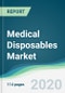 Medical Disposables Market - Forecasts from 2020 to 2025 - Product Thumbnail Image