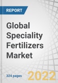 Global Speciality Fertilizers Market by Technology (Controlled-release Fertilizers, Micronutrients, Water Soluble Fertilizers, and Liquid Fertilizers), Form (Dry and Liquid), Application Method, Type, Crop Type and Region - Forecast to 2027- Product Image
