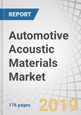 Automotive Acoustic Materials Market by Type (ABS, Fiberglass, PP, PU, PVC & Textile), Component (Arch Liner, Dash, Fender & Floor Insulator, Door, Head & Bonnet Liner, Engine Cover, Trunk Trim, Parcel Tray), ICE & EV, and Region - Forecast to 2027- Product Image