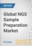 Global NGS Sample Preparation Market by Product (Reagents & Consumables, Workstations), Workflow (Library Prep, Target Enrichment), Sample Type (DNA), Application (Diagnostics, Drug Discovery), Method (Microfluidic, Automated), End-user & Region - Forecast to 2028- Product Image