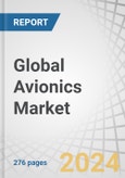 Global Avionics Market by Platform (Military Aviation, Commercial Aviation, General Aviation, Special Mission Aviation), Fit, Systems and Region (North America, Europe, Asia Pacific, Middle East and Rest of the World) - Forecast to 2030- Product Image