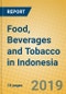 Food, Beverages and Tobacco in Indonesia - Product Thumbnail Image