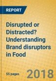 Disrupted or Distracted? Understanding Brand disruptors in Food- Product Image