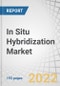 In Situ Hybridization Market by Products (Consumables, Instruments, Software), Technology (DNA FISH, RNA FISH, PNA FISH, CISH), Application (Cancer, Immunology, Neuroscience, Cytology), End User (Hospitals, Pharma, Biotech, CROs) - Global Forecast to 2027 - Product Thumbnail Image