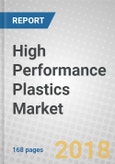High Performance Plastics: Applications and Global Markets- Product Image
